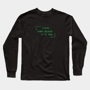 Programmer humor Long Sleeve T-Shirt